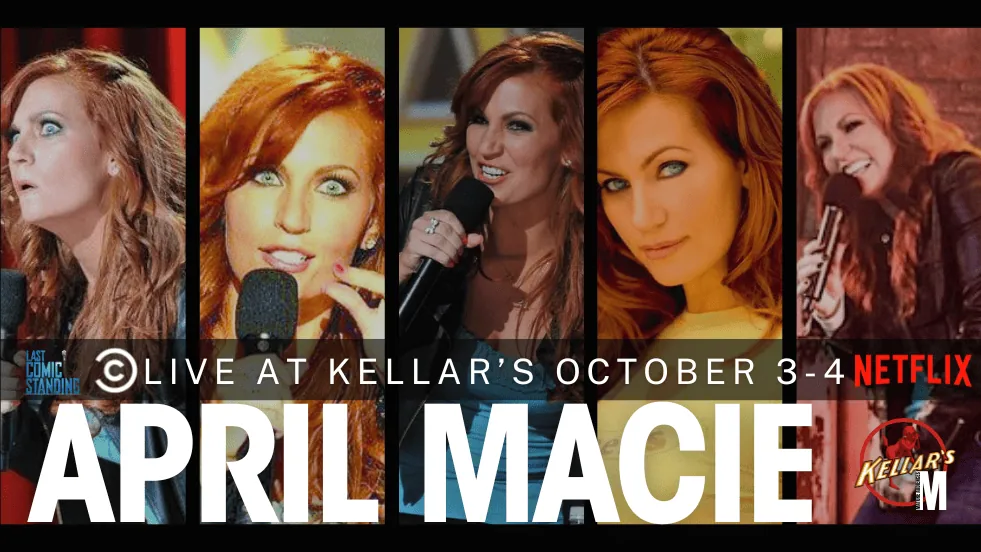 Kellar's Modern Magic and Comedy Club presents: April Macie
